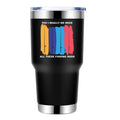 I Really Need All These Fishing Rods 30oz Insulated Vacuum Sealed Tumbler